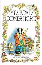Mr. Toad Comes Home