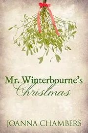 Book cover for "Mr. Winterbourne's Christmas" by Joanna Chambers