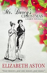 Book cover for "Mr. Darcy's Christmas" by Elizabeth Aston
