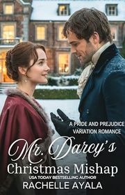 Book cover for "Mr. Darcy's Christmas Mishap"