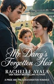 Book cover for "Mr. Darcy’s Forgotten Heir"