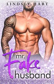 Book cover for "Mr. Fake Husband" by Lindsey Hart