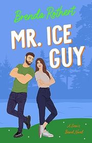 Book cover for "Mr. Ice Guy" by Brenda Rothert