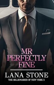 Book cover for "Mr. Perfectly Fine" by Lana Stone