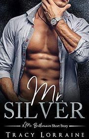 Book cover for "Mr. Silver" by Tracy Lorraine