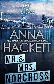 Book cover for "Mr. & Mrs. Norcross" by Anna Hackett