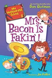 Book cover for "Mrs. Bacon Is Fakin'!" by Dan Gutman