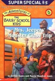 Book cover for "Mrs. Jeepers' Monster Class Trip" by Marcia Thornton Jones