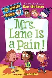 Book cover for "Mrs. Lane Is a Pain!" by Dan Gutman