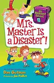 Book cover for "Mrs. Master Is a Disaster!" by Dan Gutman