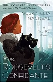 Mrs. Roosevelt’s Confidante
