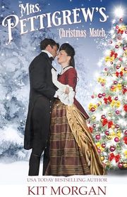 Book cover for "Mrs. Pettigrew's Christmas Match" by Kit Morgan