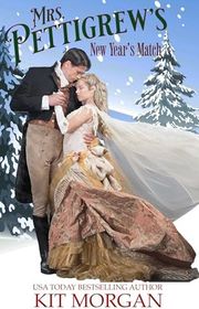 Book cover for "Mrs. Pettigrew's New Year's Match" by Kit Morgan