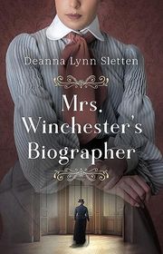 Book cover for "Mrs. Winchester's Biographer"