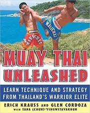Book cover for "Muay Thai Unleashed" by Erich Krauss