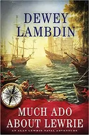 Much Ado about Lewrie