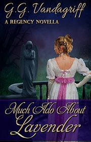 Book cover for "Much Ado about Lavender" by GG Vandagriff