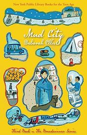 Book cover for "Mud City" by Deborah Ellis