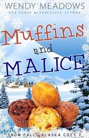 Book cover for "Muffins and Malice" by Wendy Meadows