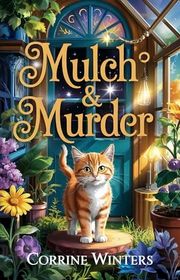 Book cover for "Mulch & Murder" by Corrine Winters