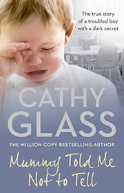 Book cover for "Mummy Told Me Not to Tell"