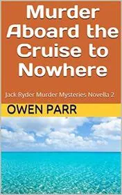 Murder Aboard the Cruise to Nowhere