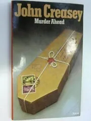 Book cover for "Murder Ahead" by John Creasey