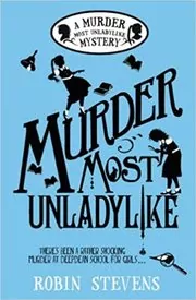 Murder Most Unladylike / Murder is Bad Manners