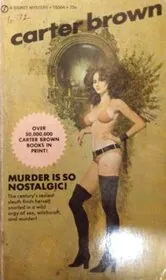 Murder Is So Nostalgic!