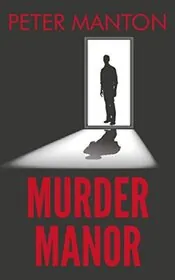 Book cover for "Murder Manor" by John Creasey