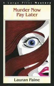 Murder Now, Pay Later