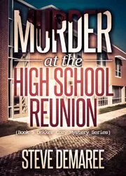 Murder at the High School Reunion