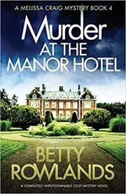 Murder at the Manor Hotel / Exhaustive Enquiries