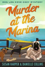 Book cover for "Murder at the Marina" by Susan Harper