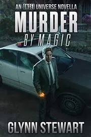 Book cover for "Murder by Magic" by Glynn Stewart