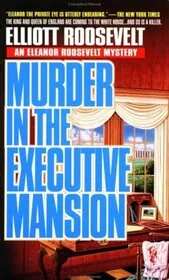 Murder in the Executive Mansion