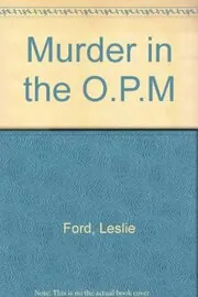 Murder in the O. P. M aka Priority Murder