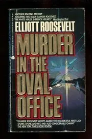 Murder in the Oval Office