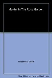 Murder in the Rose Garden