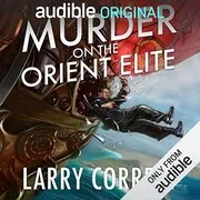Book cover for "Murder on the Orient Elite"