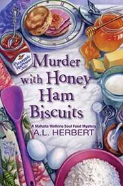 Murder with Honey Ham Biscuits