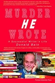 Book cover for "Murder, HE Wrote" by Donald Bain