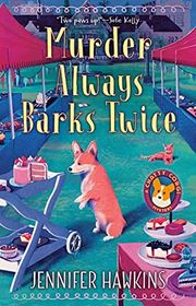 Book cover for "Murder Always Barks Twice" by Sarah Zettel
