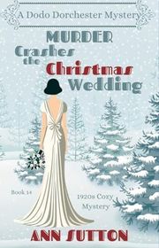 Book cover for "Murder Crashes The Christmas Wedding" by Ann Sutton