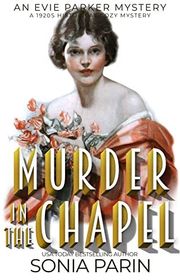 Book cover for "Murder at the Chapel" by Sonia Parin