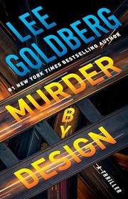 Book cover for "Murder by Design" by Lee Goldberg