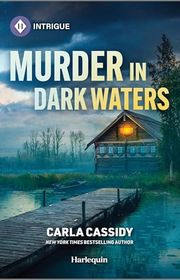 Book cover for "Murder in Dark Waters" by Carla Cassidy