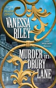 Book cover for "Murder in Drury Lane" by Vanessa Riley
