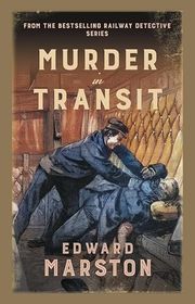 Book cover for "Murder in Transit" by Edward Marston