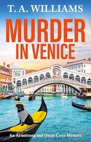 Book cover for "Murder in Venice" by TA Williams